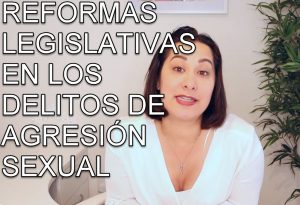 REFORMAS LEGISLATIVAS EN LOS DELITOS DE AGRESIÓN SEXUAL-2
